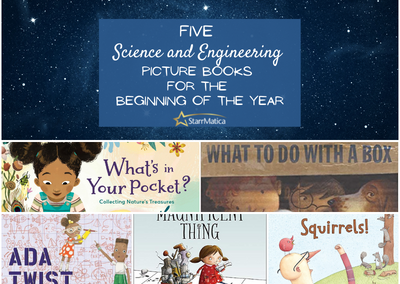 Five Science and Engineering Picture Book Read Alouds Perfect for the Beginning of the Year