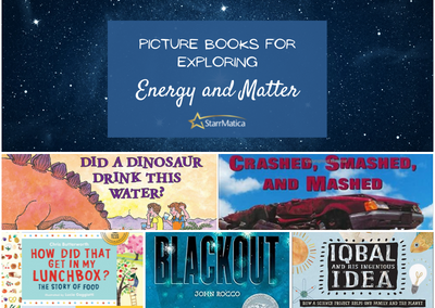 Picture Books for Exploring Energy and Matter